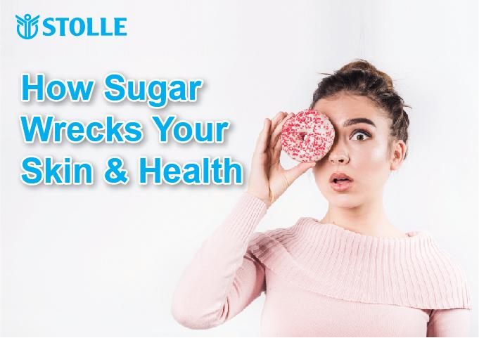 How Sugar Wrecks Your Skin and Health